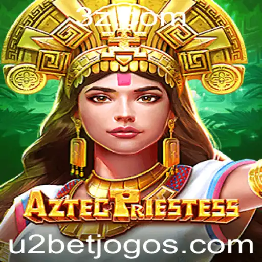 Explorando o Fascinante Mundo de AztecPriestess: Um Jogo de Sucesso na u2bet