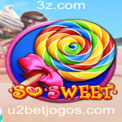 Descubra o Encantador Mundo do Jogo SoSweet e a Plataforma u2bet